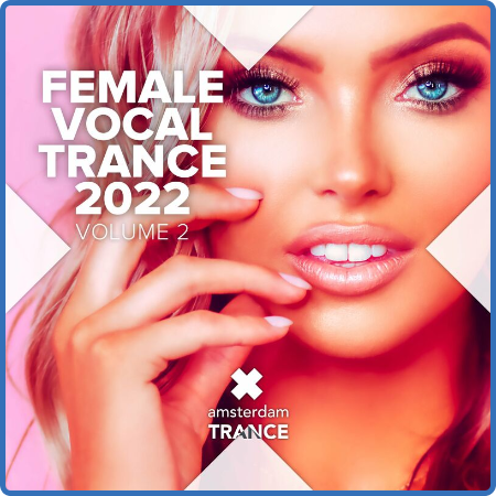 Various Artists - Female Vocal Trance 2022, Vol  2 (2022)