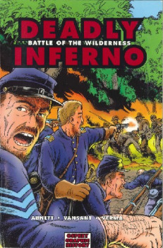 Deadly Inferno: Battle of the Wilderness (Osprey Graphic History 12)