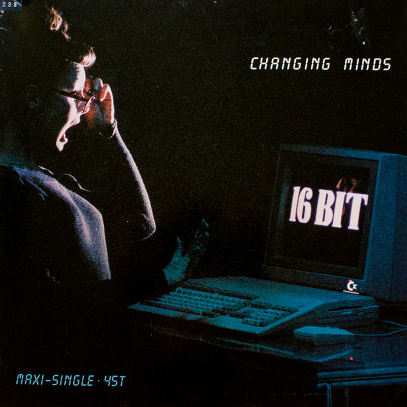 16 Bit - Changing Minds (Vinyl, 12'') 1987 (Lossless)