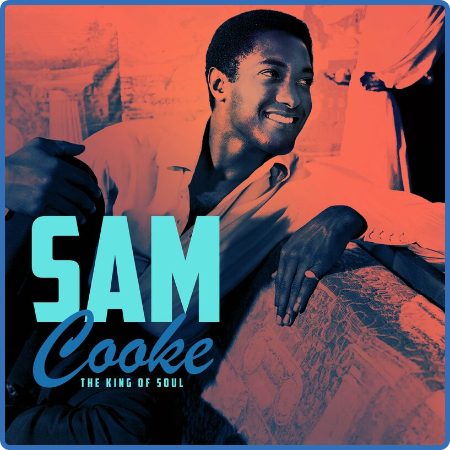 Sam Cooke - The King of Soul (2022)