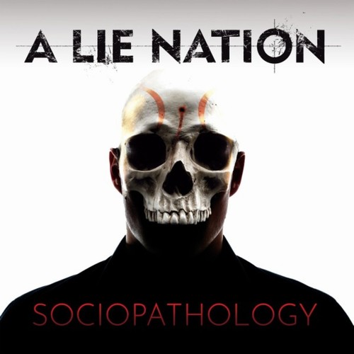 A Lie Nation - Sociopathology (2022)