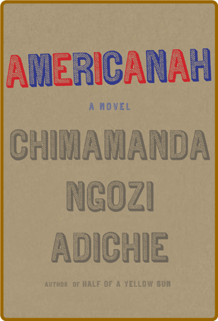 Adichie, Chimamanda Ngozi (14 books)