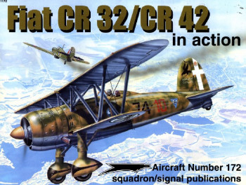 Fiat CR 32/CR 42 In Action (Squadron Signal 1172)