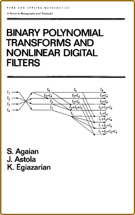 Agaian S  Binary Polynomial Transforms and  Digital Filters 1995