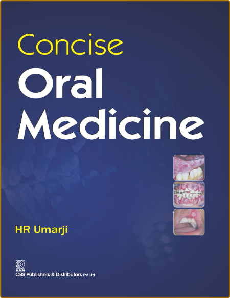 Umarji H  Concise Oral Medicine 2018