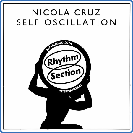 Nicola Cruz - Self Oscillation (2022)