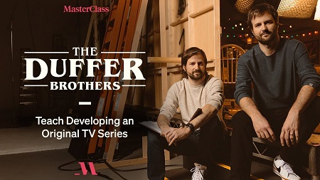 The Duffer Brothers Teach Developing an Original TV Series - MasterClass
