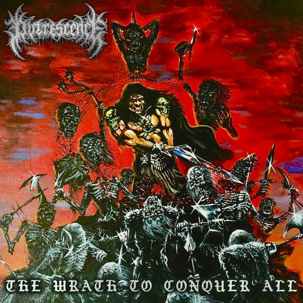 Putrescence - The Wrath To Conquer All (2022)