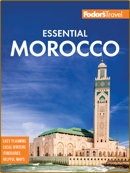 Fodor's Essential Morocco (Full-color Travel Guide)