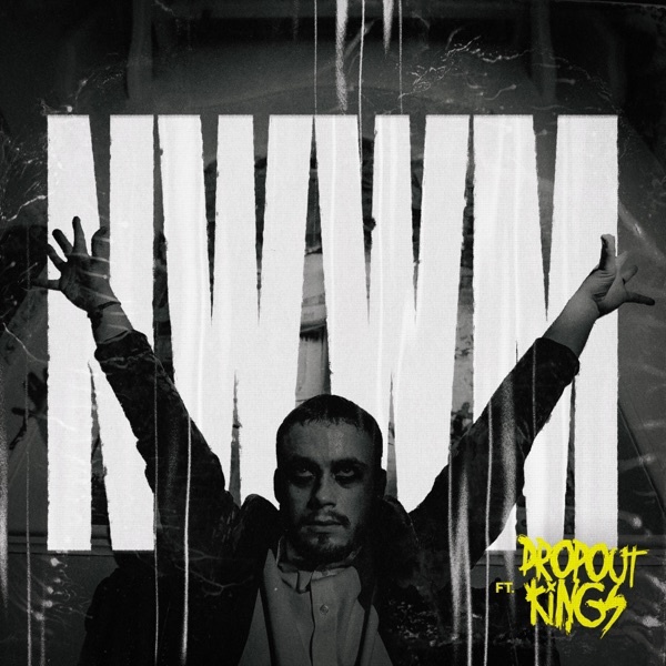 Borders feat. Dropout Kings - NWWM [Single] (2022)