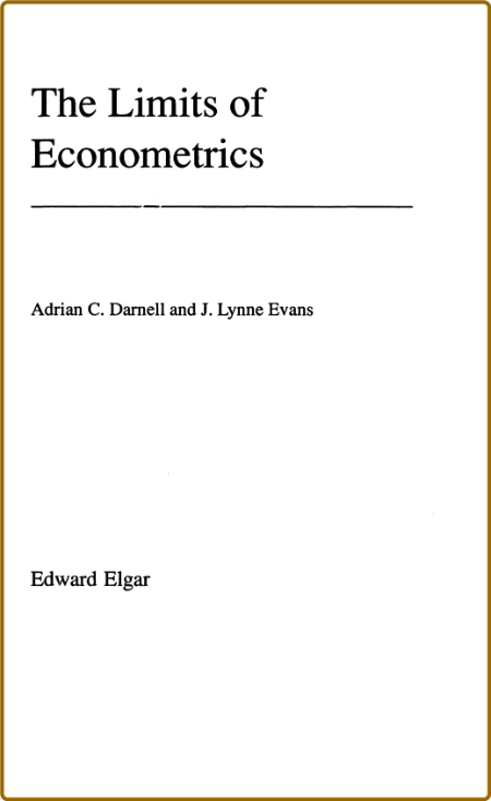 Darnell A , Evans J  The Limits of Econometrics 1990 B25b2565f0cc7df02e081096220f0ad0