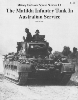 The Matilda Infantry Tank in Australian Service