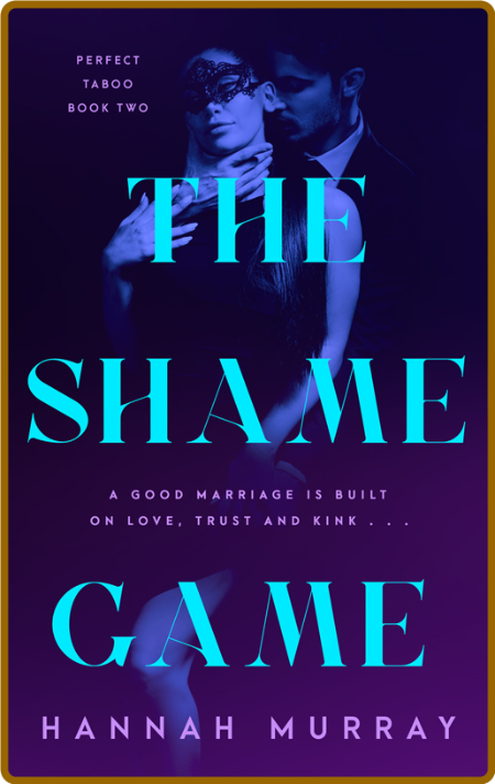 The Shame Game - Hannah MurRay