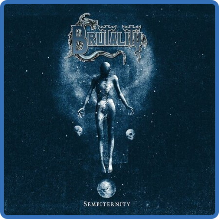 Brutality - Sempiternity (2022)