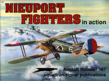 Nieuport Fighters In Action (Squadron Signal 1167)
