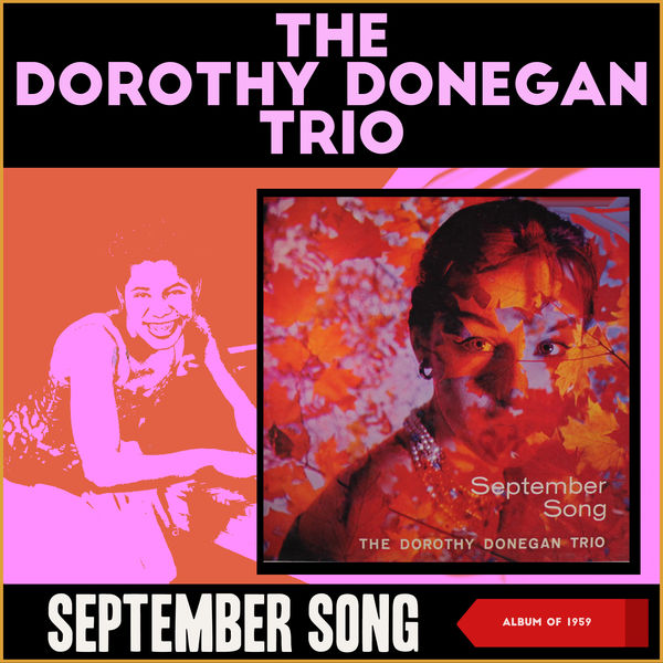 Dorothy Donegan Trio - September Song (1956)