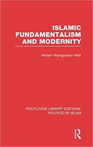 Islamic Fundamentalism and Modernity