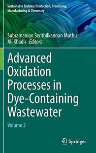 Advanced Oxidation Processes in Dye-Containing Wastewater Volume 2