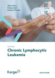Fast Facts  Chronic Lymphocytic Leukemia