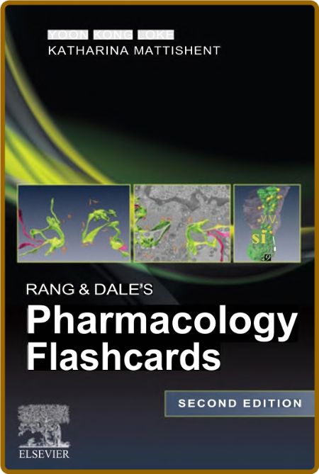 Loke Y  Rang and Dale's Pharmacology Flashcards 2021