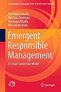 Emergent Responsible Management A Social Connection Model