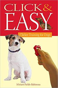 Click & Easy Clicker Training for Dogs