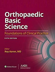 Orthopaedic Basic Science Foundations of Clinical Practice 5, 5th Edition
