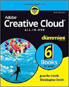 Adobe Creative Cloud All-in-One For Dummies (For Dummies (ComputerTech))