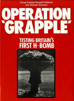 Operation 'Grapple': Testing Britain's First H-Bomb