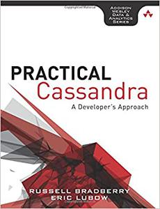 Practical Cassandra A Developer's Approach 