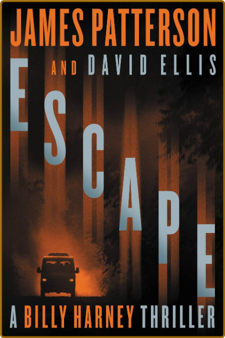 Escape by James Patterson, David Ellis