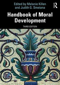 Handbook of Moral Development 3rd Edition