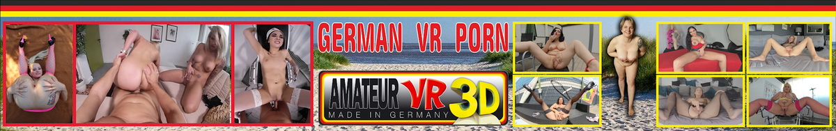 [AmateurVR3D.com] Amateur VR 3D • SiteRip • Part 2 • 43 роликов [2017 - 2021.12 г., Virtual Reality, VR, German, 1K, 3K, 6K, Solo, Masturbation, Tease, Posing, Mature, MILF, Granny, Young, Teen, Fetish, Feet, Soles, High Heels, Stockings, Nylon, Lingerie,