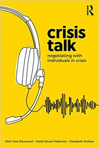 Crisis Talk Negotiating with Individuals in Crisis