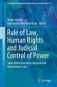 Rule of Law, Human Rights and Judicial Control of Power