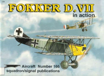 Fokker D.VII In Action (Squadron Signal 1166)