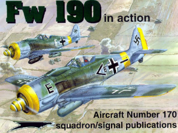 Fw 190 In Action (Squadron Signal 1170)