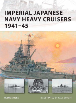 Imperial Japanese Navy Heavy Cruisers 1941-45 (Osprey New Vanguard 176)