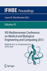XIII Mediterranean Conference on Medical and Biological Engineering and Computing 2013 MEDICON 2013, 25-28 September 2013, Sev