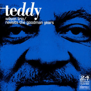 Teddy Wilson - Revisits The Goodman Years (1980)
