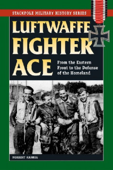 Luftwaffe Fighter Ace (Stackpole Military History Series)