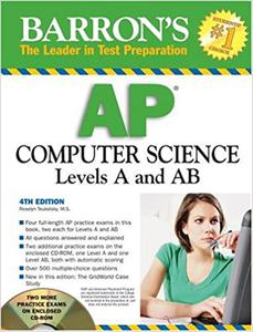 AP Computer Science 2008 Levels A and AB  Ed 4