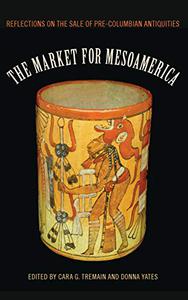 The Market for Mesoamerica Reflections on the Sale of Pre-Columbian Antiquities