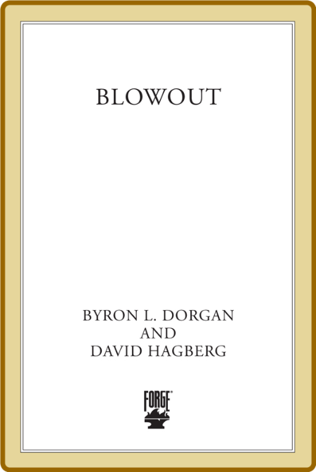 Blowout by David Hagberg, Byron L  Dorgan