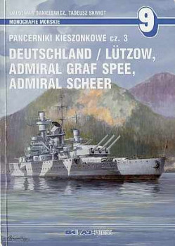 Pancerniki Kieszonkowe cz. III: Deutschland / Lutzow, Admiral Graf Spee, Admiral Scheer