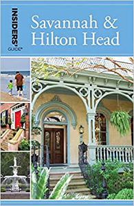Insiders' Guide® to Savannah & Hilton Head