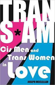 TransAm Cis Men and Trans Women in Love