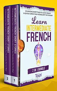 Learn Intermediate French - 2 in 1 Bundle
