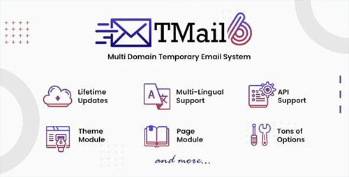 CodeCanyon - TMail v6.9 - Multi Domain Temporary Email System - 20177819 - NULLED