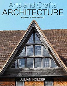 Arts and Crafts Architecture 'Beauty's Awakening'